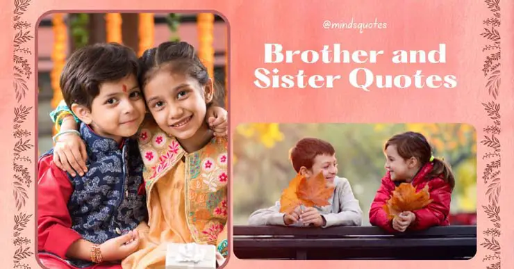 Brother and Sister Quotes to Bond You Closer Together