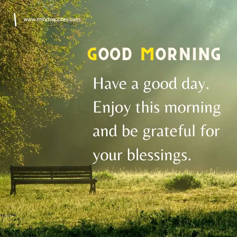 261+ BEST Good Morning Quotes for Inspire your Full day 12 good morning blessings images