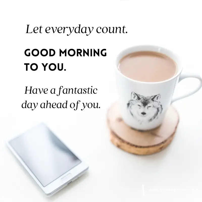 261+ BEST Good Morning Quotes for Inspire your Full day 41 good morning wishes images