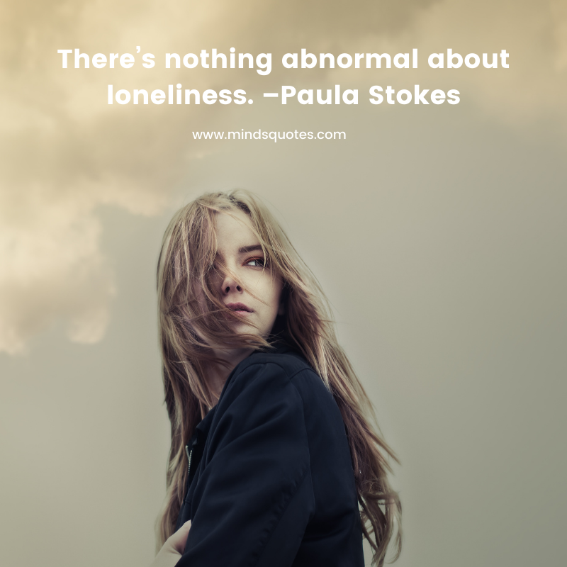 lonely quotes - loneliness quotes