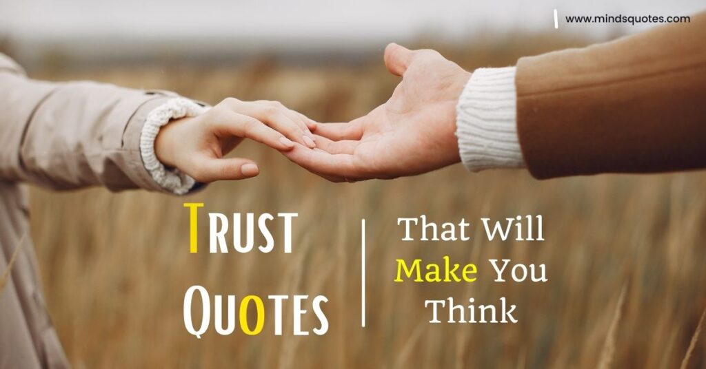 100 Best Trust Quotes That Will Make You Think