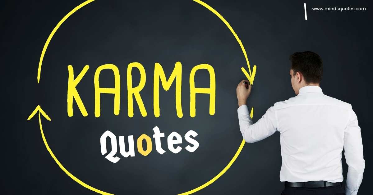 200 Best Karma quotes to motivate Positivity in your Life 