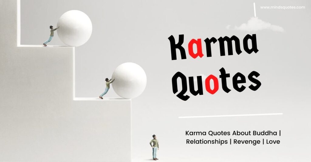 210 Best Karma Quotes that will Change your Life 