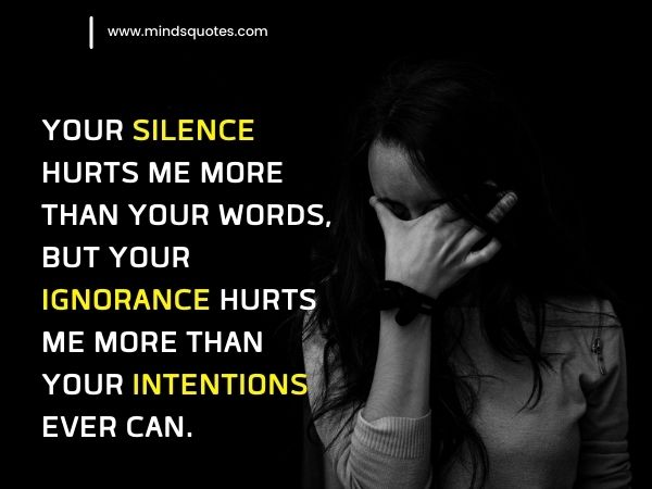 90+ BEST Silence Quotes To Help You Deal With Daily Pressure 12 Hurt Silence Quotes