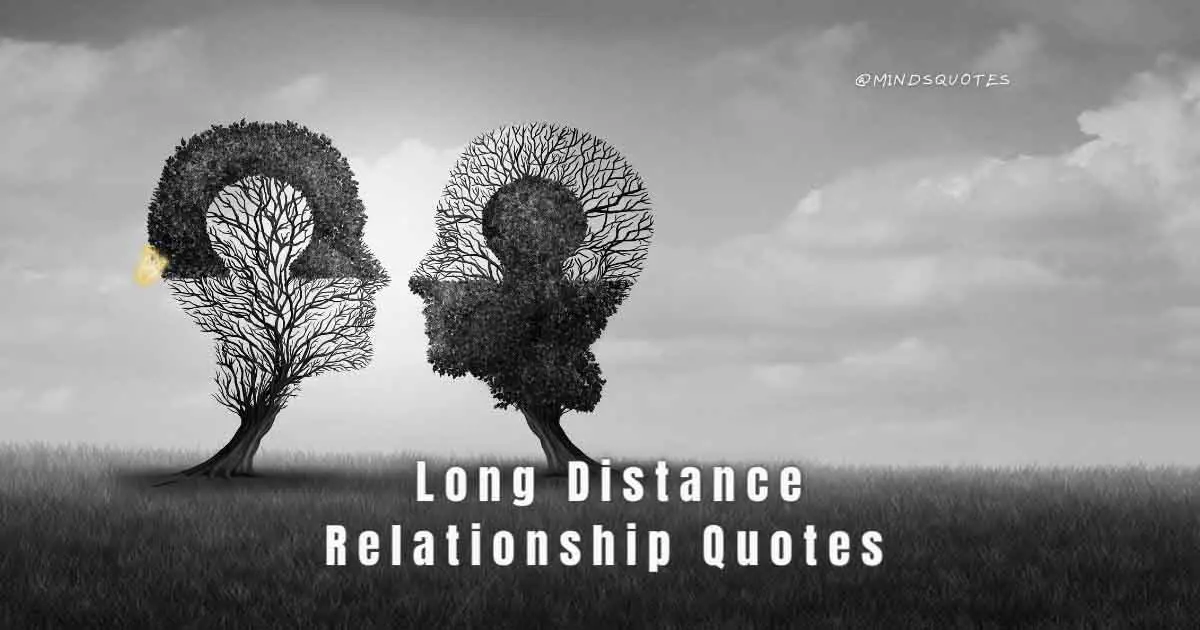 173 BEST Long Distance Relationship Quotes To Keep You Going