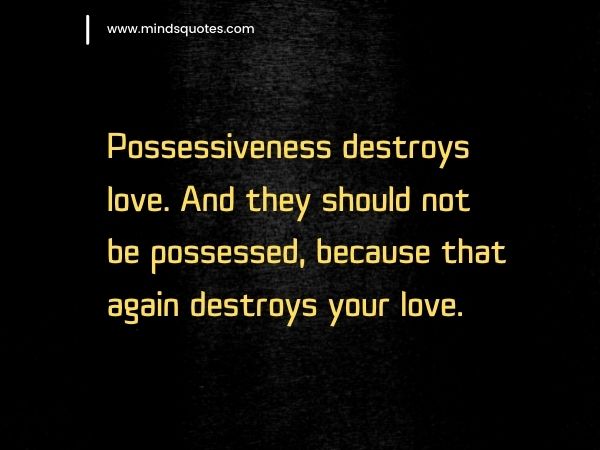 100 BEST Possessive Quotes To Help You In Your Relationships 5 Possessive Love Quotes