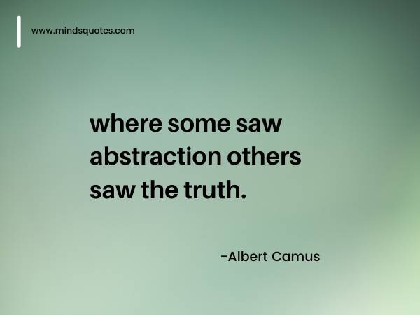 150 Best Albert Camus Quotes (Philosophy of Albert Camus) 19 albert camus quotes