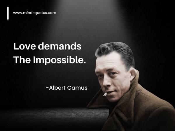150 Best Albert Camus Quotes (Philosophy of Albert Camus) 12 albert camus quotes on love