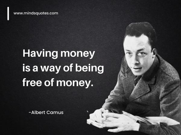 150 Best Albert Camus Quotes (Philosophy of Albert Camus) 2 albert camus quotes