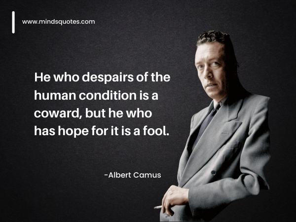 150 Best Albert Camus Quotes (Philosophy of Albert Camus) 3 camus quotes