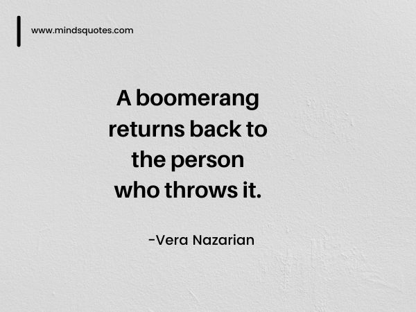 125 BEST Karma Quotes to Motivate Positivity in Your Life 16 good karma quotes