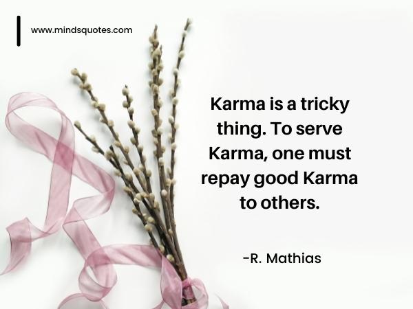 125 BEST Karma Quotes to Motivate Positivity in Your Life 20 karma quotations