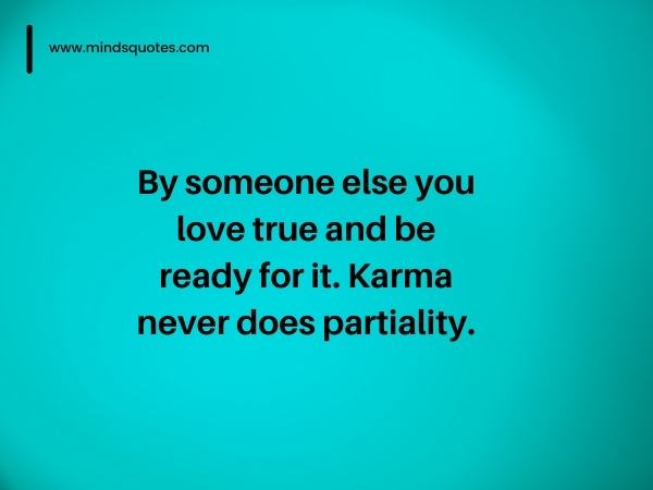 125 BEST Karma Quotes to Motivate Positivity in Your Life 25 karma quotes images