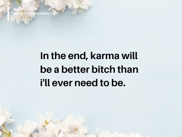 145+ BEST Karma Quotes in English That Will Change your Life 21 karma said karma proverbs