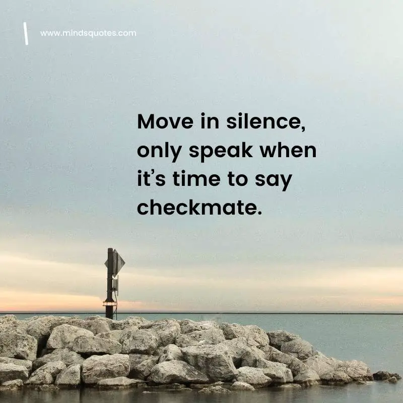 The 80 Best Move In Silence Quotes To Help You Stay Focused 16 move in silence quotes