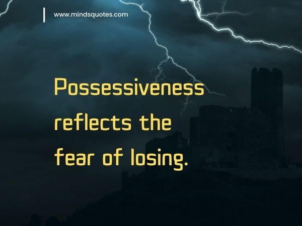 100 BEST Possessive Quotes To Help You In Your Relationships 3 possessive quotes