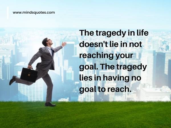 258+ Best Goal Quotes About Life Achieving Success Dreams 17 squad goals quotes