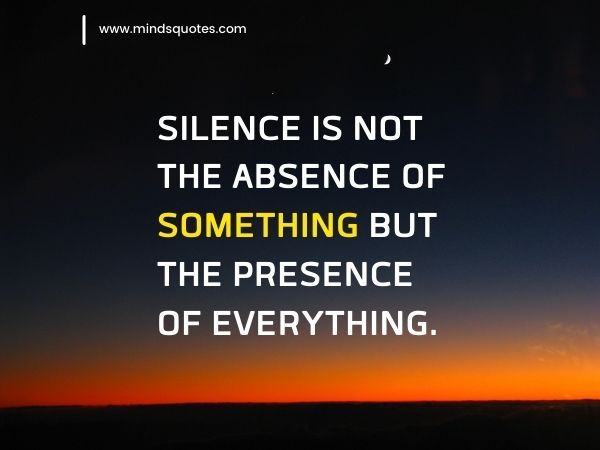 90+ BEST Silence Quotes To Help You Deal With Daily Pressure 6 silence quotes