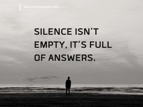 90+ BEST Silence Quotes To Help You Deal With Daily Pressure 2 Silence Quotes