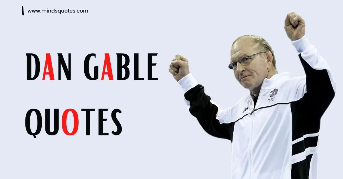 40 Best Dan Gable Quotes on Motivational for Wrestling & Life 