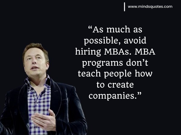 Elon Musk MBA Quote