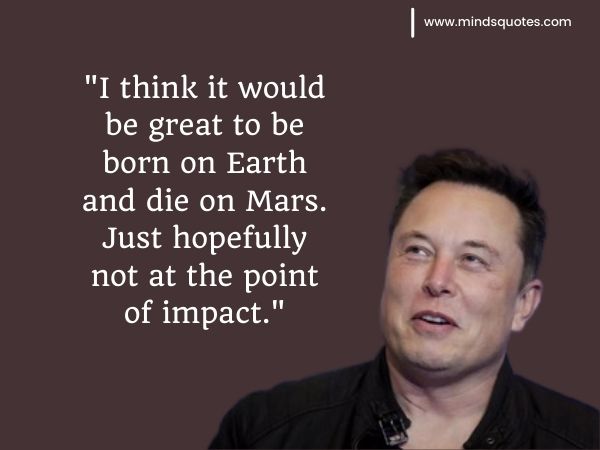 185+ Best Elon Musk Quotes That Will Inspire Your Success 10 Elon Musk Quotes Funny