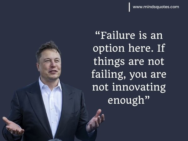 185+ Best Elon Musk Quotes That Will Inspire Your Success 31 elon musk motivational quotes