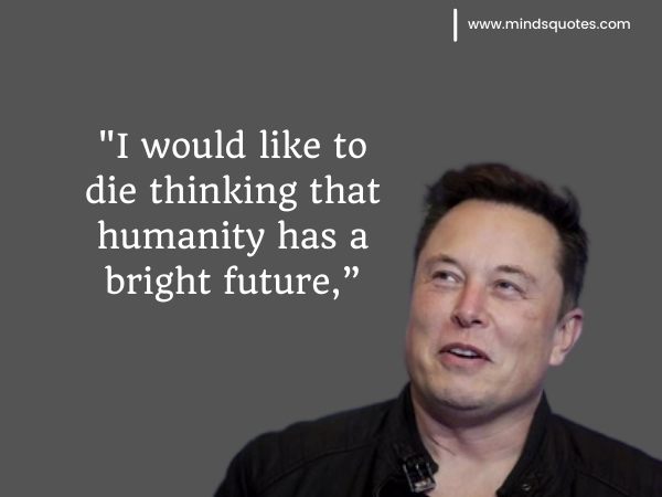 185+ Best Elon Musk Quotes That Will Inspire Your Success 23 elon musk motivational quotes