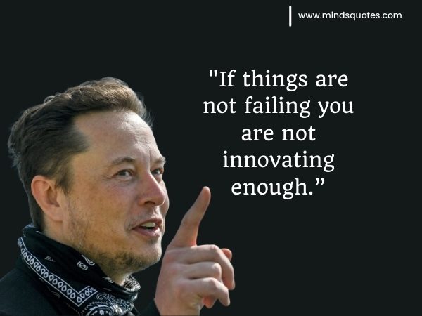 185+ Best Elon Musk Quotes That Will Inspire Your Success 18 quotes elon musk