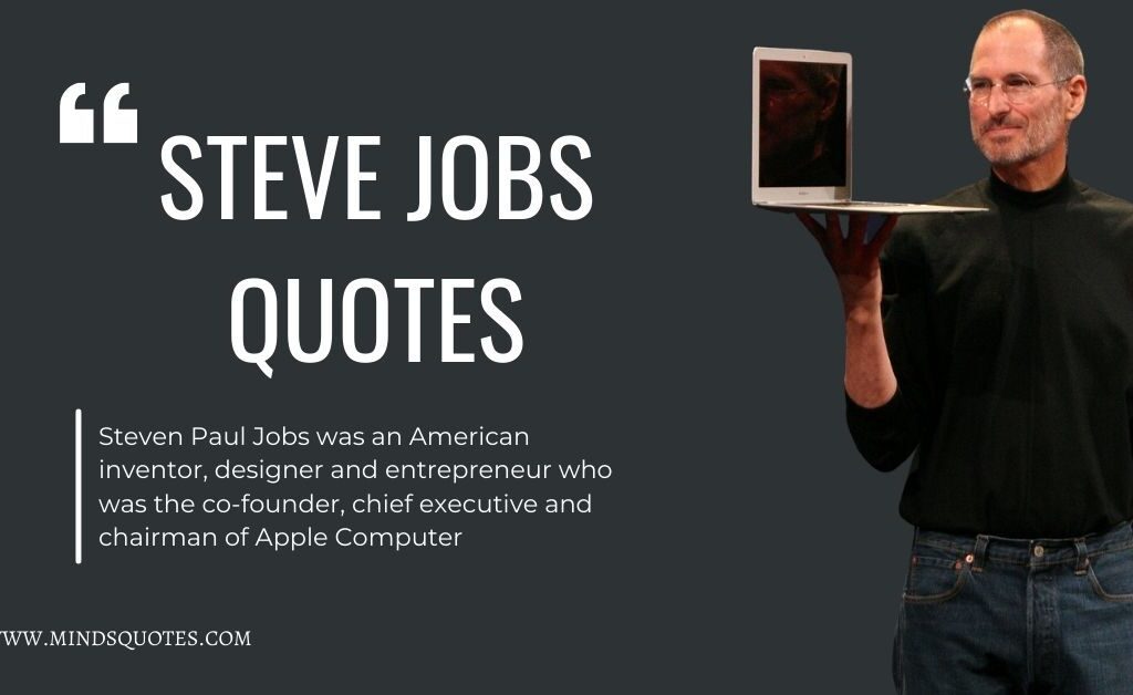 15 BEST Steve Jobs Quotes to Inspire Your Business Life