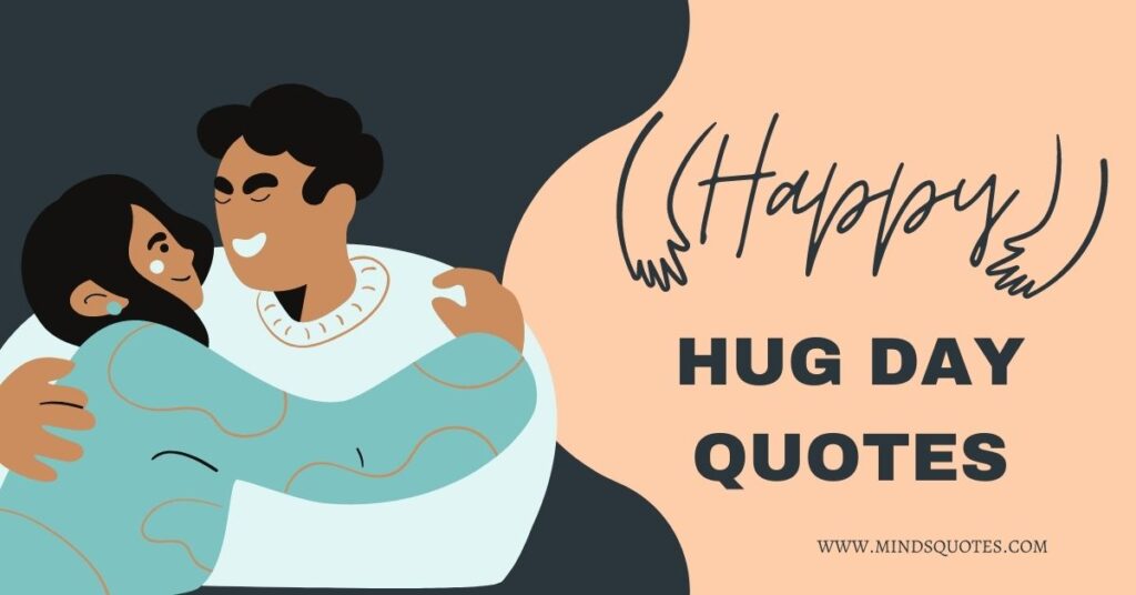 60 Best Hug day Quotes,Wishes, Message,Image 2022
