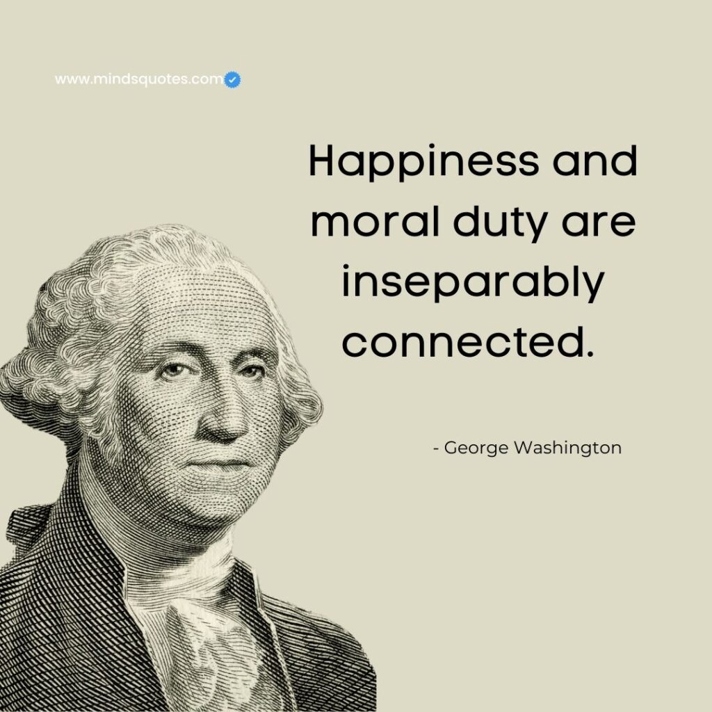30 BEST George Washington Quotes That will Inspire your Life 3 george washington famous quotes
