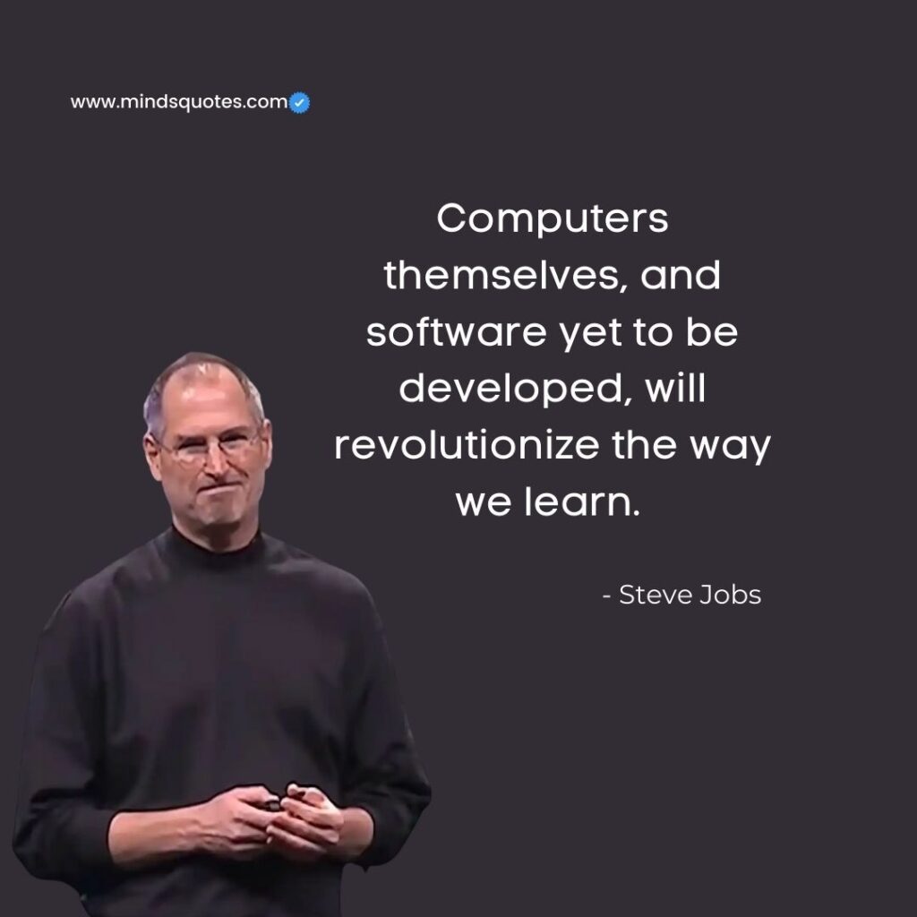 15 Famous Steve Jobs Quotes to Inspire Your Business Life 10 steve jobs famous quotes