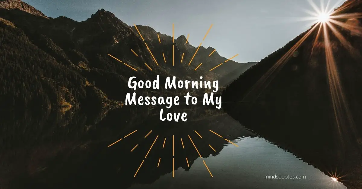 55 BEST Good Morning Message To My Love