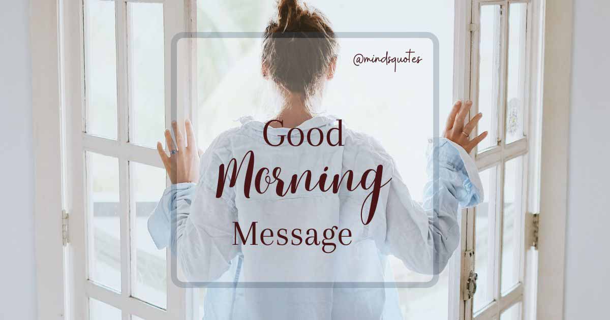 95 Beautiful Good Morning Messages To Start Off Your Day