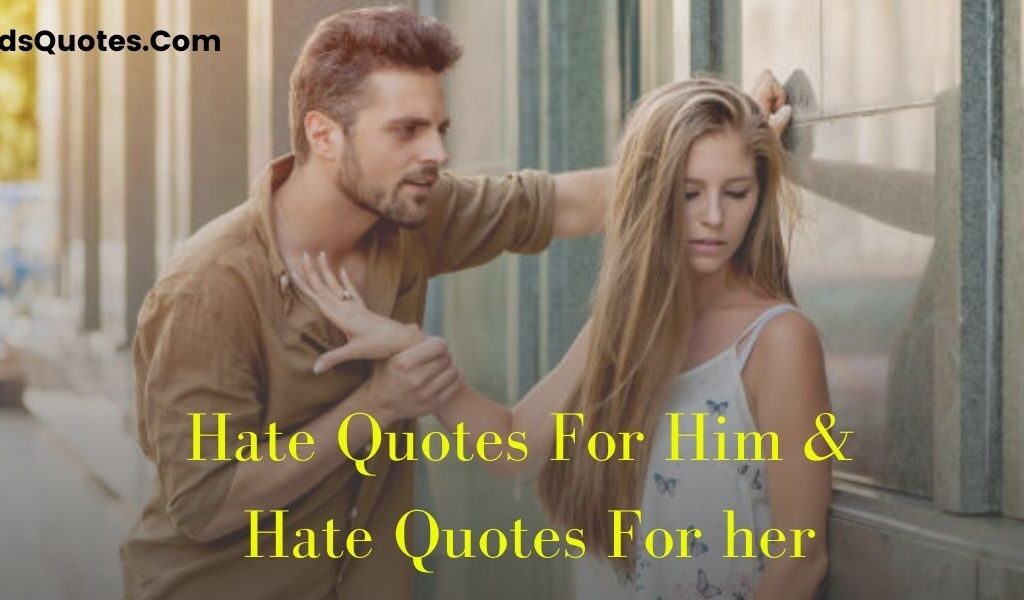 hate quotes for him and her
