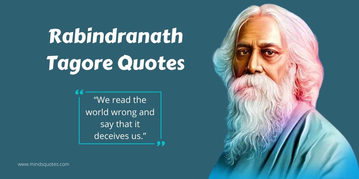 50 Rabindranath Tagore Quotes You've Never Heard Before