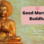 55 BEST Positive Good Morning Buddha Quotes With Images