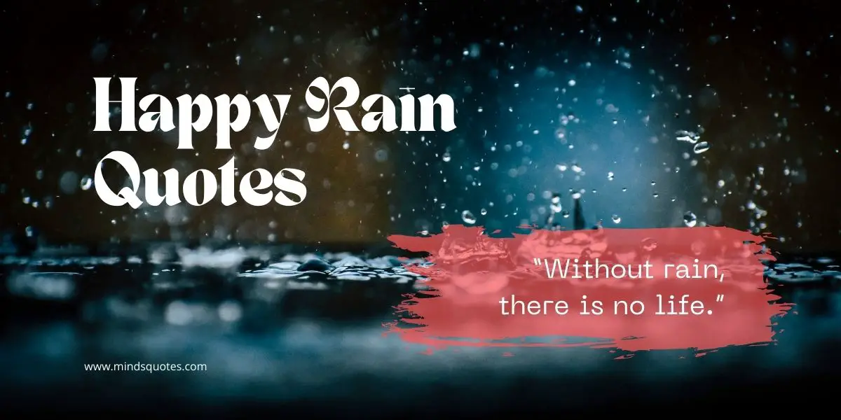 72 BEST Happy Rain Quotes Enjoying Romantic Day