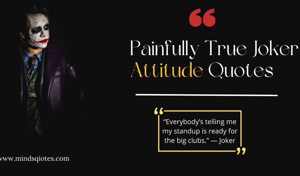 75 BEST Painfully True Joker Attitude Quotes With Images