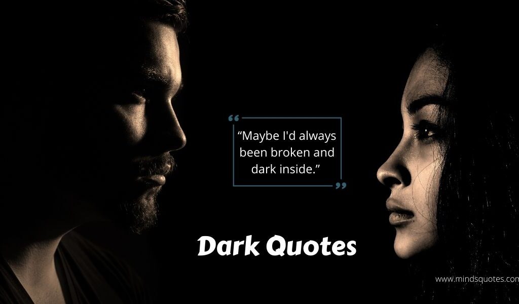 85+ BEST Deep Dark Quotes About Pain, Life