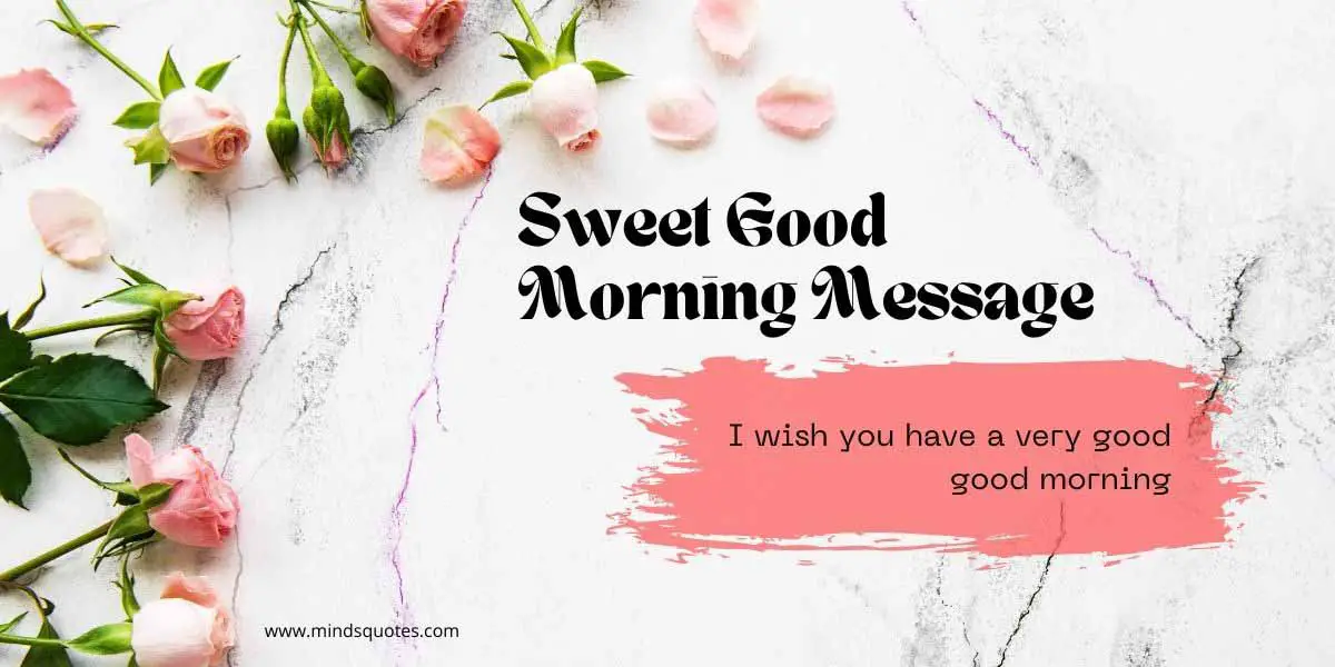 127 Popular Sweet Good Morning Message For Love, HER, HIM