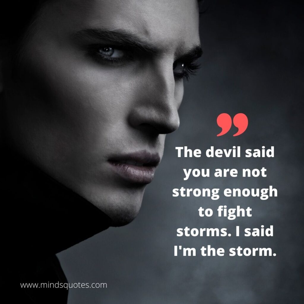 210 BEST Devil Quotes for An Attitude Boost 2 Devil Attitude Quotes