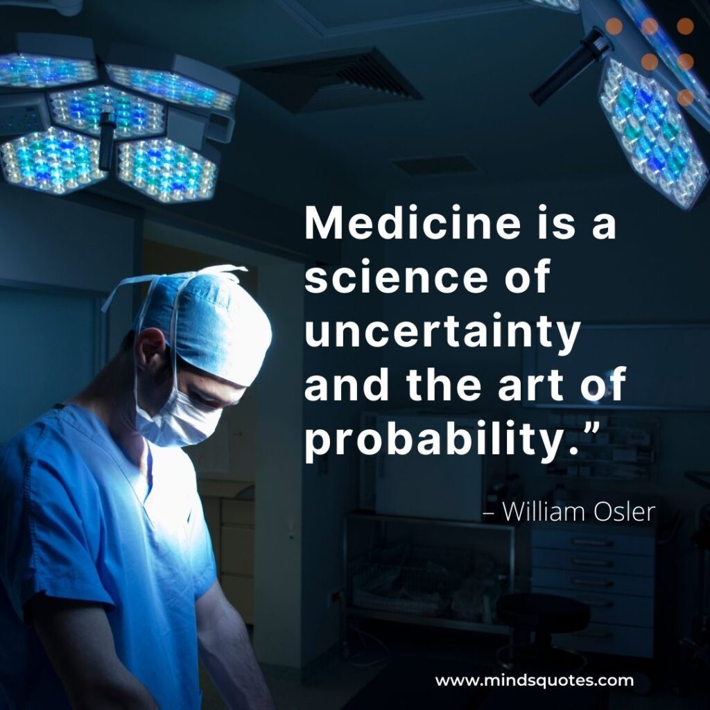 55+ BEST Inspiring Doctor Quotes To Help Become A Doctor 6 Doctor Quotes inspirational