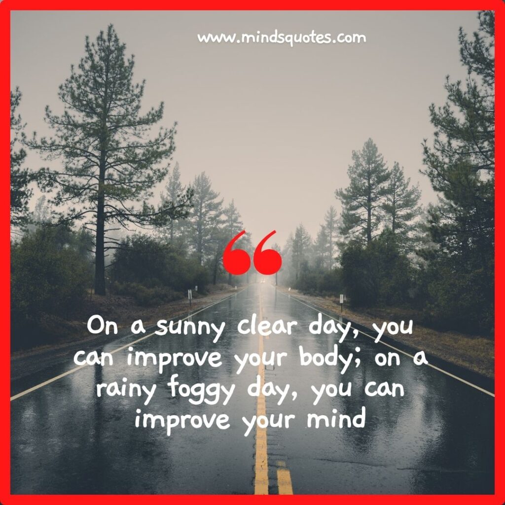 72 BEST Happy Rain Quotes Enjoying Romantic Day 6 Enjoying Rain Quotes