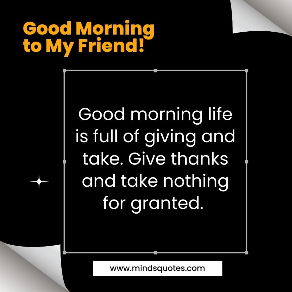 Friend Beautiful Good morning Quotes