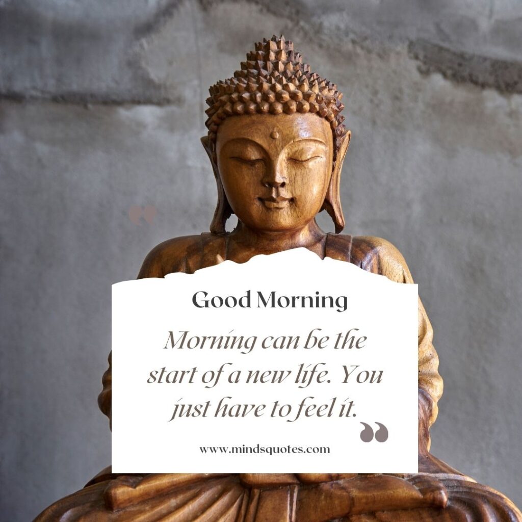 70 Best Good Morning Buddha Quotes To Bring You Peace