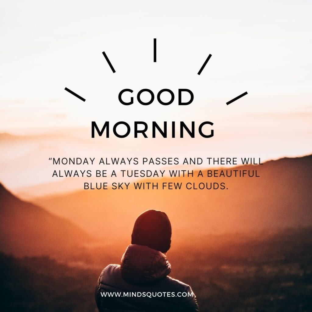 Good morning Tuesday Quotes