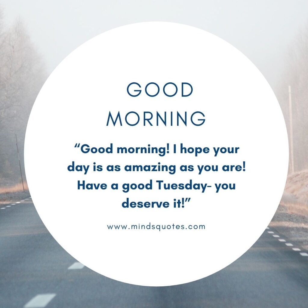 125 BEST Good Morning Tuesday Quotes and images 9 Happy Tuesday Quotes