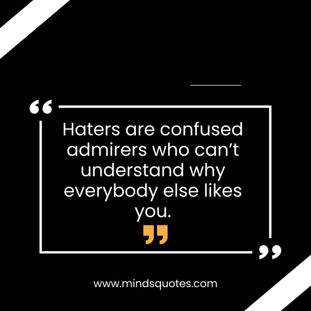 67 Haters Gonna Hate Quotes To Help You Deal With Negativity 4 Haters Gonna Hate Quotes